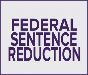 federal sentence reduction